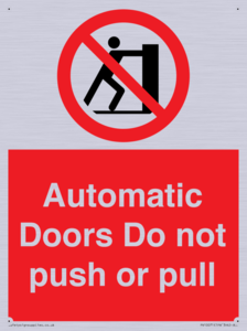 Automatic Doors  Do not push or pull
